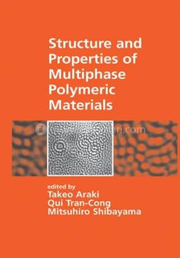 Structure and Properties of Multiphase Polymeric Materials image