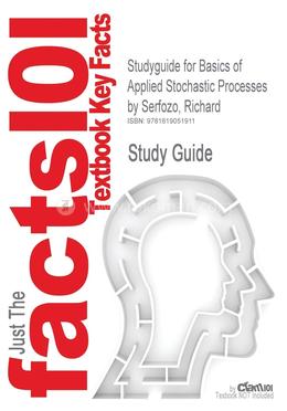Studyguide for Basics of Applied Stochastic Processes by Serfozo, Richard image