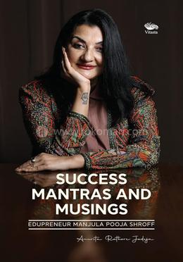 Success Mantras and Musings