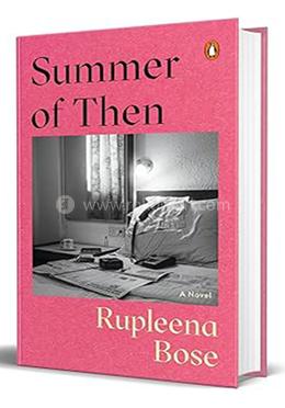 Summer of Then: A Novel