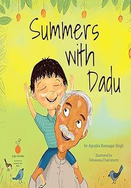 Summers With Dadu