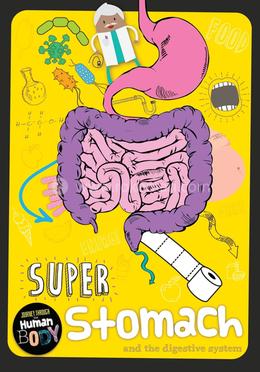 Super Stomach: Journey Through the Human Body image