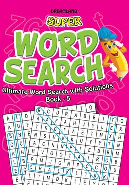 Super Word Search Book 5