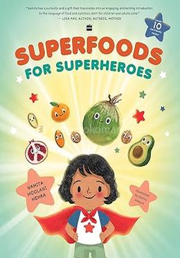 Superfoods for Superheroes image