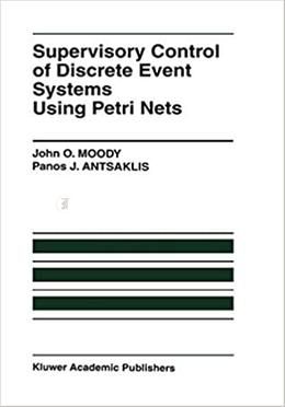 Supervisory Control of Discrete Event Systems Using Petri Nets image