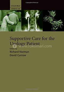 Supportive Care for the Urology Patient (Supportive Care Series) image