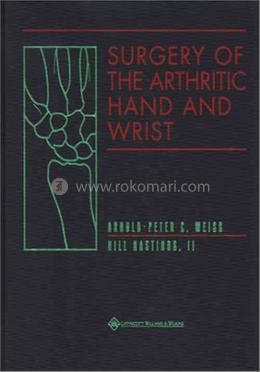 Surgery of the Arthritic Hand and Wrist image