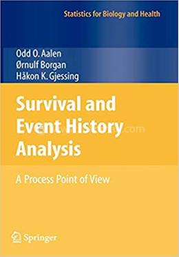 Survival and Event History Analysis - Statistics for Biology and Health image