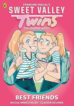 Sweet Valley Twins The Graphic Novel: Best friends