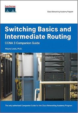 Switching Basics And Intermediate Routing CCNA 3 Companion Guide image