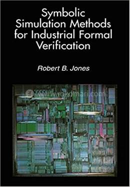 Symbolic Simulation Methods for Industrial Formal Verification image
