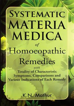 Systematic Materia Medica of Homoeopathic Remedies image