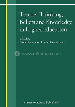 Teacher Thinking, Beliefs and Knowledge in Higher Education image