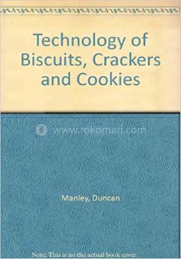 Technology of Biscuits, Crackers and Cookies image