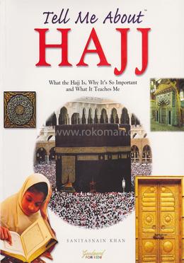 Tell Me About Hajj image