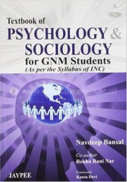 Textbook Of Psychology Sociology For Gnm Students image