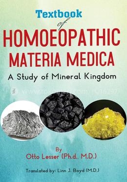 Textbook of Homoeopathic Materia Medica : A Study of Mineral Kingdom image
