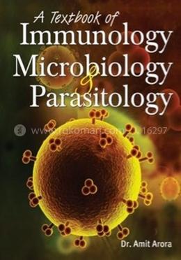 Textbook of Immunology, Microbiology And Parasitology image