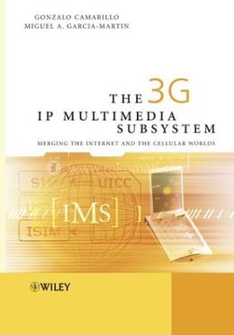 The 3G IP Multimedia Subsystem image