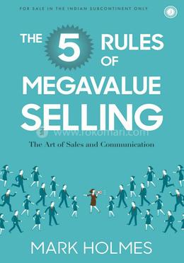 The 5 Rules of Megavalue Selling image