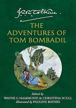 The Adventures Of Tom Bombadil 