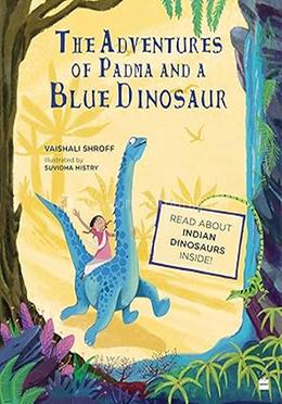 The Adventures of Padma and a Blue Dinosaur