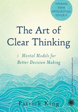 The Art of Clear Thinking image
