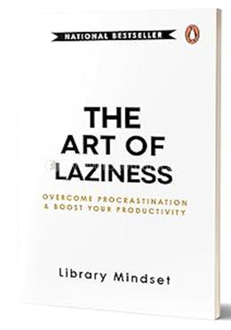 The Art of Laziness