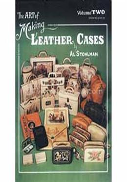 The Art of Making Leather Cases, Vol. 2 image