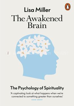 The Awakened Brain: The Psychology of Spirituality image
