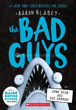 The Bad Guys - 15 : Open Wide And Say Arrrgh! image