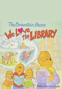 The Berenstain Bears: We Love the Library image