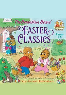 The Berenstain Bears : Easter Classics