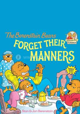 The Berenstain Bears : Forget Their Manners image