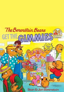 The Berenstain Bears : Get the Gimmies image