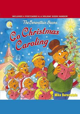 The Berenstain Bears : Go Christmas Caroling image