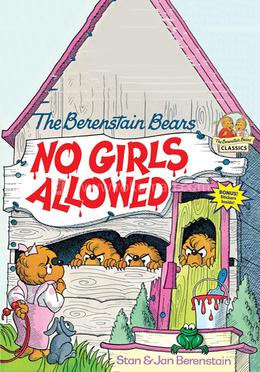 The Berenstain Bears : No Girls Allowed image