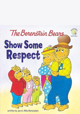 The Berenstain Bears : Show Some Respect image