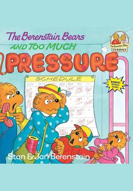 The Berenstain Bears and Too Much Pressure image