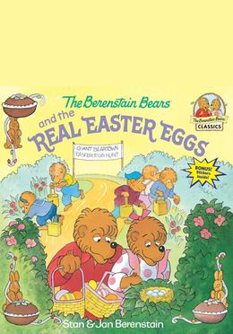 The Berenstain Bears and the Real Easter Eggs image