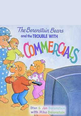 The Berenstain Bears and the Trouble with Commercials image