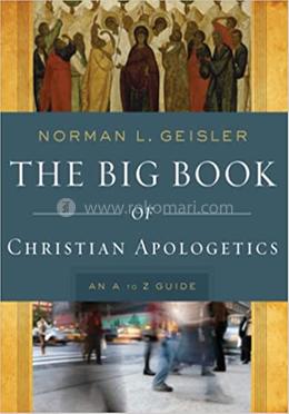 The Big Book of Christian Apologetics image