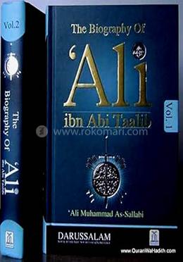 The Biography of Ali Ibn Abi Taalib (2 Vols. Set)
