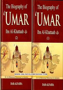 The Biography of Umar Ibn Al-Khattab  - (2 Vols. Set)