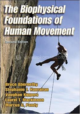 The Biophysical Foundations of Human Movement image