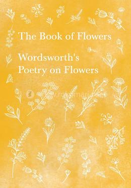 The Book of Flowers : Wordsworth's Poetry on Flowers image