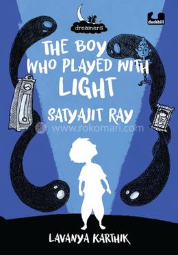 The Boy Who Played with Light: Satyajit Ray image