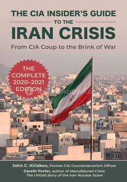 The CIA Insider's Guide to the Iran Crisis image