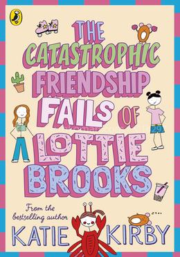 The Catastrophic Friendship Fails of Lottie Brooks image
