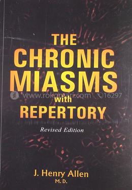 The Chronic Miasms with Repertory: Revised Edition: 1 image